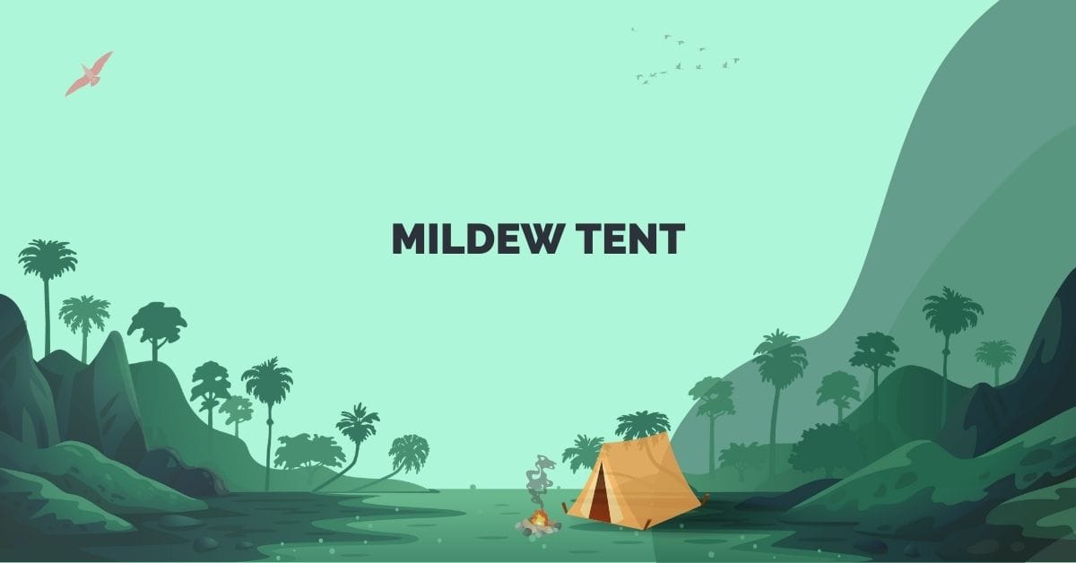 mildew tent